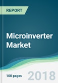 Microinverter Market - Forecasts From 2018 to 2023- Product Image