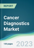 Cancer Diagnostics Market - Forecasts from 2023 to 2028- Product Image