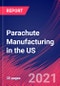 Parachute Manufacturing in the US - Industry Market Research Report - Product Thumbnail Image