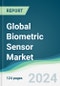 Global Biometric Sensor Market - Forecasts from 2024 to 2029 - Product Image