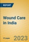 Wound Care in India - Product Image