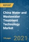 China Water and Wastewater Treatment (WWT) Technology Market - Growth, Trends, COVID-19 Impact, and Forecasts (2021 - 2026) - Product Thumbnail Image