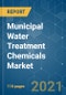 Municipal Water Treatment Chemicals Market - Growth, Trends, COVID-19 Impact, and Forecasts (2021 - 2026) - Product Thumbnail Image