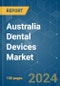 Australia Dental Devices - Market Share Analysis, Industry Trends & Statistics, Growth Forecasts 2019 - 2029 - Product Thumbnail Image