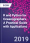 R and Python for Oceanographers. A Practical Guide with Applications - Product Image