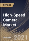 High-Speed Camera Market By Frame Rate, By Application, By Spectrum, By Component, By Region, Industry Analysis and Forecast, 2020 - 2026- Product Image