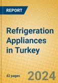 Refrigeration Appliances in Turkey- Product Image