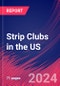 Strip Clubs in the US - Industry Market Research Report - Product Thumbnail Image