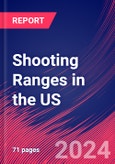 Shooting Ranges in the US - Industry Market Research Report- Product Image