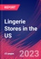 Lingerie Stores in the US - Industry Market Research Report - Product Image