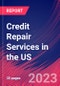 Credit Repair Services in the US - Industry Market Research Report - Product Thumbnail Image