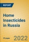 Home Insecticides in Russia - Product Thumbnail Image