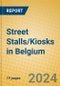 Street Stalls/Kiosks in Belgium - Product Thumbnail Image