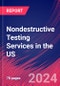 Nondestructive Testing Services in the US - Industry Market Research Report - Product Thumbnail Image