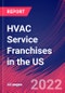 HVAC Service Franchises in the US - Industry Market Research Report - Product Thumbnail Image