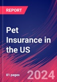 Pet Insurance in the US - Market Research Report (2014-2029)- Product Image