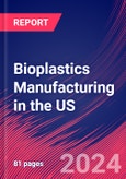 Bioplastics Manufacturing in the US - Market Size, Industry Analysis, Trends and Forecasts (2024-2029)- Product Image