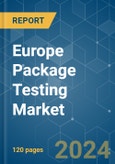 Europe Package Testing - Market Share Analysis, Industry Trends & Statistics, Growth Forecasts 2019 - 2029- Product Image