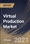 Virtual Production Market By Component (Software, Hardware and Services), By Type (Post-production, Production and Pre-production), By End User (Movie, TV Series, Commercial Ads, Online Videos and Others), By Region, Industry Analysis and Forecast, 2020 - 2026 - Product Thumbnail Image