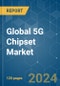 Global 5G Chipset - Market Share Analysis, Industry Trends & Statistics, Growth Forecasts 2019 - 2029 - Product Thumbnail Image