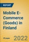 Mobile E-Commerce (Goods) in Finland - Product Thumbnail Image