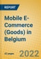 Mobile E-Commerce (Goods) in Belgium - Product Thumbnail Image