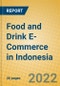 Food and Drink E-Commerce in Indonesia - Product Thumbnail Image