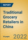 Traditional Grocery Retailers in China- Product Image