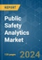 Public Safety Analytics - Market Share Analysis, Industry Trends & Statistics, Growth Forecasts 2019 - 2029 - Product Image