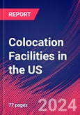 Colocation Facilities in the US - Market Research Report (2014-2029)- Product Image