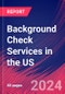 Background Check Services in the US - Industry Market Research Report - Product Image