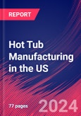 Hot Tub Manufacturing in the US - Industry Market Research Report- Product Image