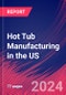 Hot Tub Manufacturing in the US - Industry Market Research Report - Product Thumbnail Image