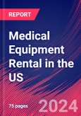 Medical Equipment Rental in the US - Industry Market Research Report- Product Image