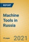 Machine Tools in Russia - Product Thumbnail Image