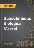 Subcutaneous Biologics Market, Industry Trends and Global Forecasts to 2035: Type of Biologic, Type of Therapy, Method of Administration, Fundamental Principle, End User, Payment Method Employed, Therapeutic Area, Drug Delivery Device, Leading Players and Sales Forecast- Product Image