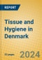 Tissue and Hygiene in Denmark - Product Image