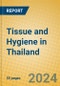 Tissue and Hygiene in Thailand - Product Thumbnail Image