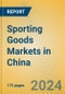 Sporting Goods Markets in China - Product Thumbnail Image