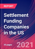 Settlement Funding Companies in the US - Industry Market Research Report- Product Image