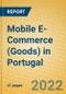 Mobile E-Commerce (Goods) in Portugal - Product Thumbnail Image