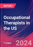 Occupational Therapists in the US - Market Research Report (2014-2029)- Product Image