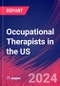 Occupational Therapists in the US - Market Research Report (2014-2029) - Product Thumbnail Image