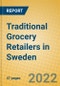 Traditional Grocery Retailers in Sweden - Product Thumbnail Image