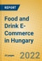 Food and Drink E-Commerce in Hungary - Product Thumbnail Image