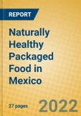 Naturally Healthy Packaged Food in Mexico- Product Image