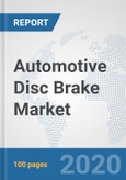 Automotive Disc Brake Market: Global Industry Analysis, Trends, Market Size, and Forecasts up to 2025- Product Image