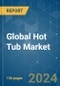 Global Hot Tub - Market Share Analysis, Industry Trends & Statistics, Growth Forecasts 2020 - 2029 - Product Image