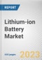 Lithium-ion Battery Market By Component, By Capacity, By Application: Global Opportunity Analysis and Industry Forecast, 2023-2032 - Product Thumbnail Image
