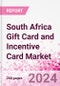 South Africa Gift Card and Incentive Card Market Intelligence and Future Growth Dynamics (Databook) - Q1 2024 Update - Product Thumbnail Image
